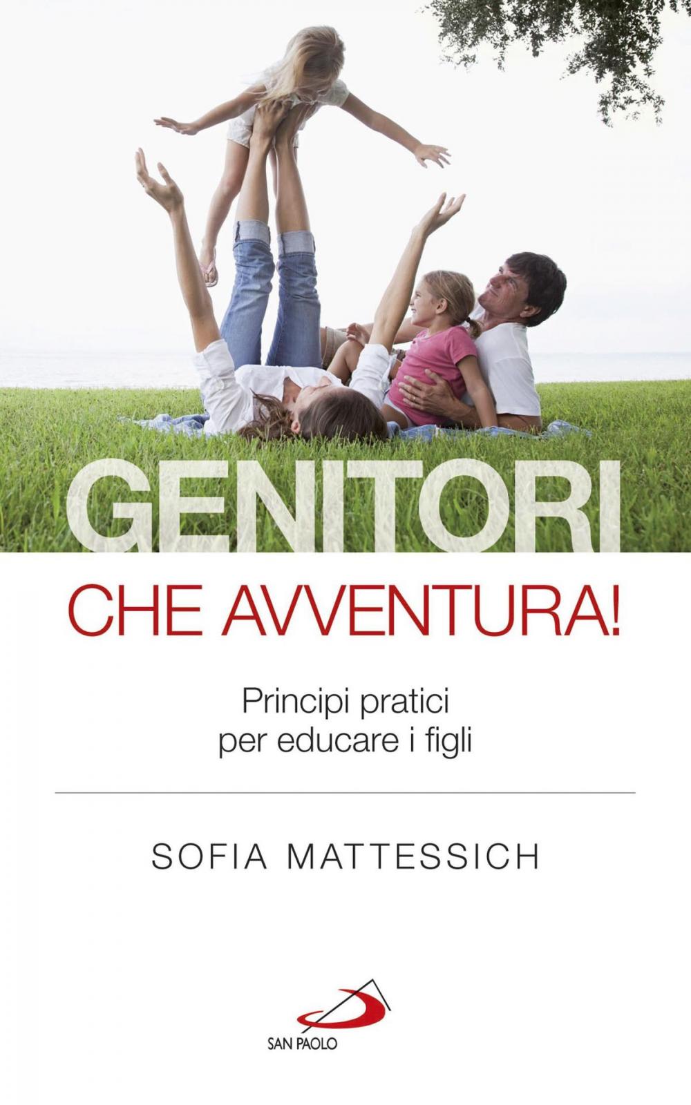 Big bigCover of Genitori che avventura! Principi pratici per educare i figli