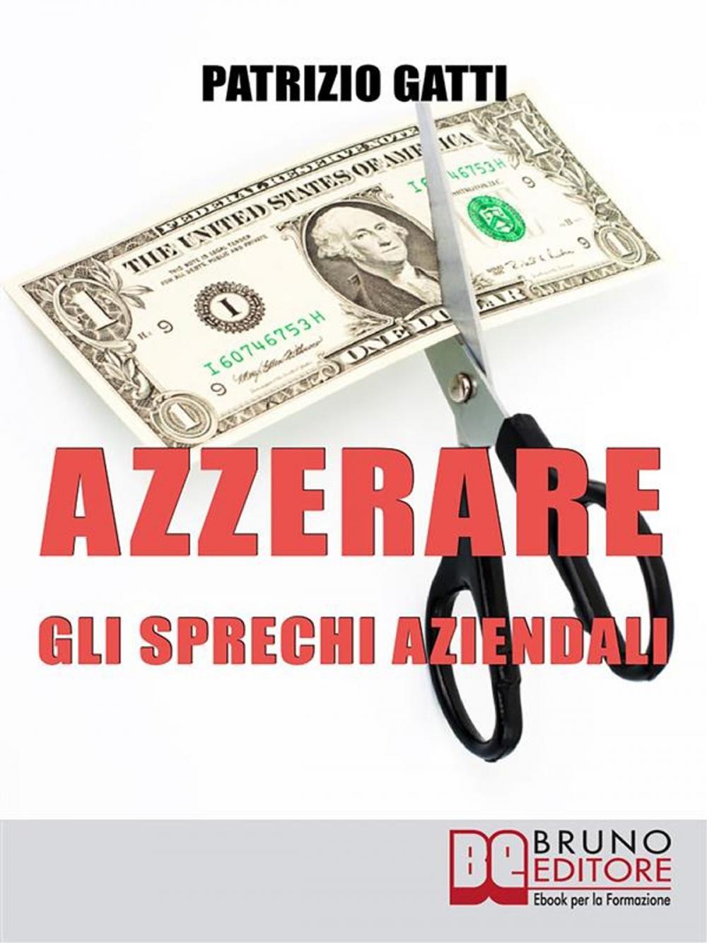 Big bigCover of Azzerare gli Sprechi Aziendali