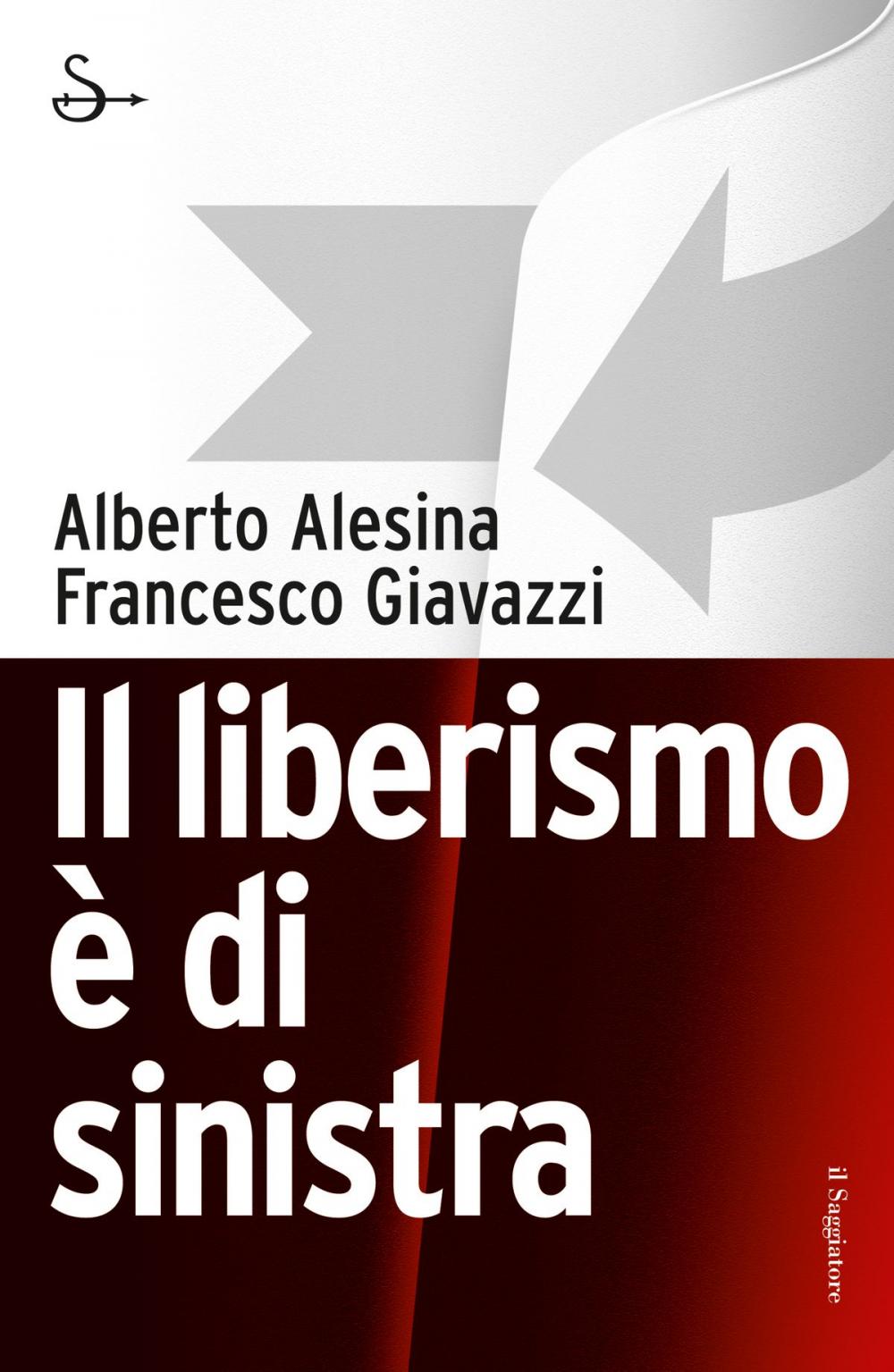 Big bigCover of Il liberismo è di sinistra