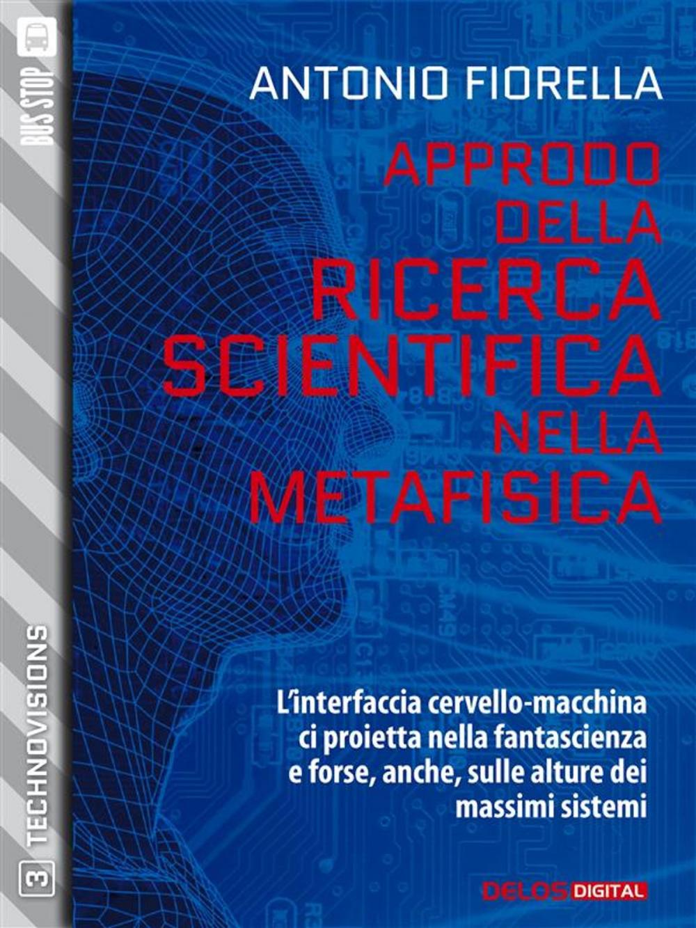 Big bigCover of Approdo della ricerca scientifica nella metafisica