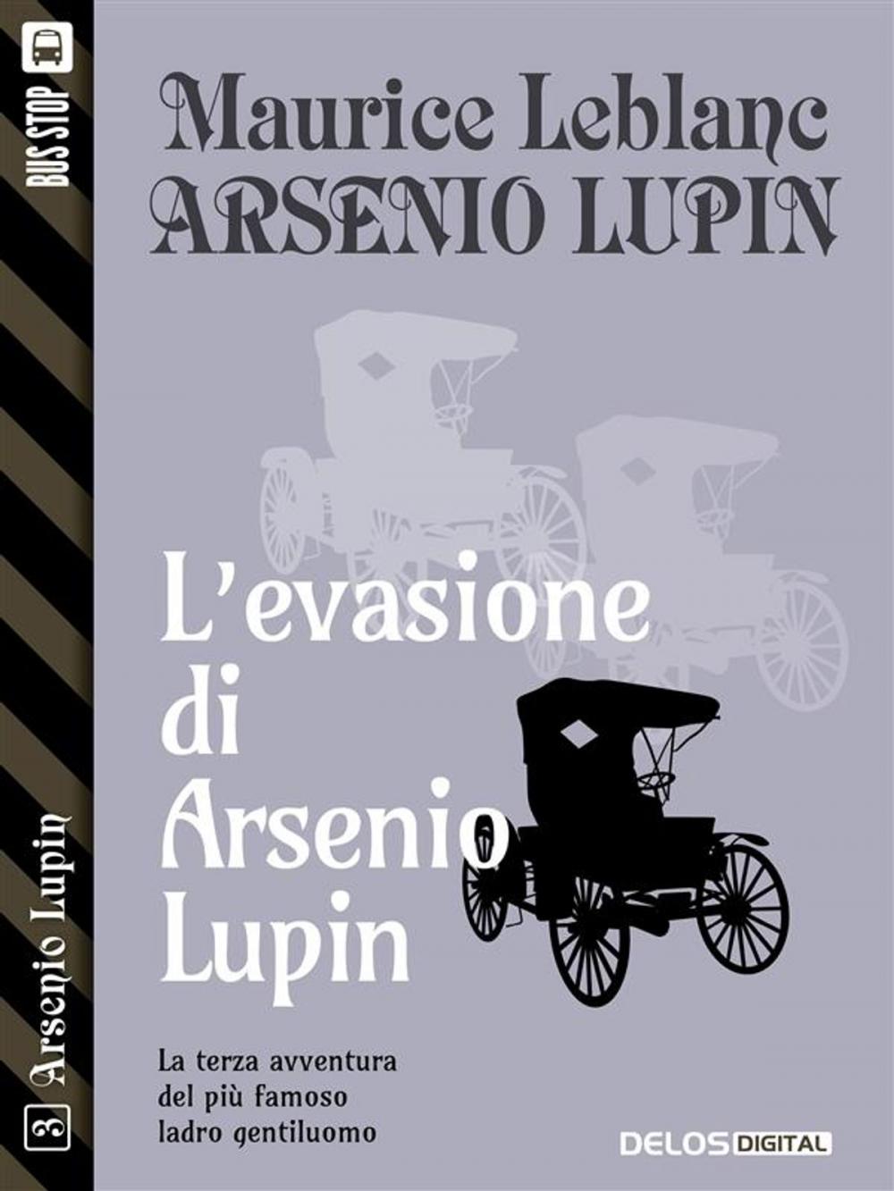 Big bigCover of L'evasione di Arsenio Lupin