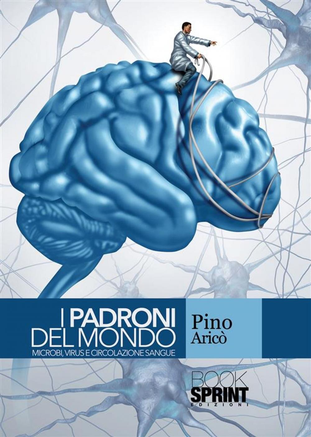 Big bigCover of I padroni del mondo