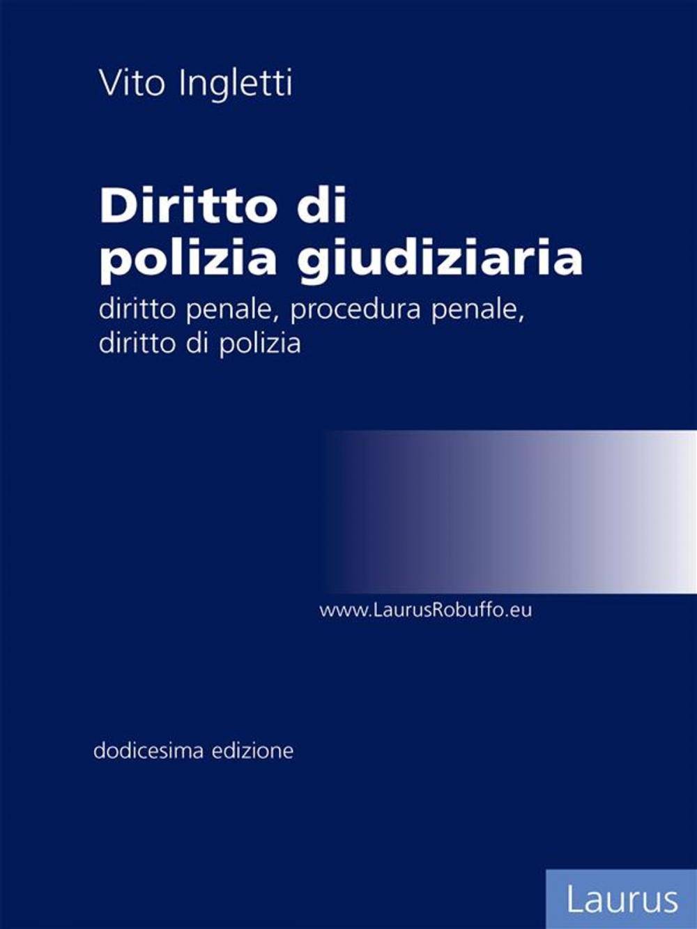 Big bigCover of Compendio ed elementi di Diritto di polizia giudiziaria