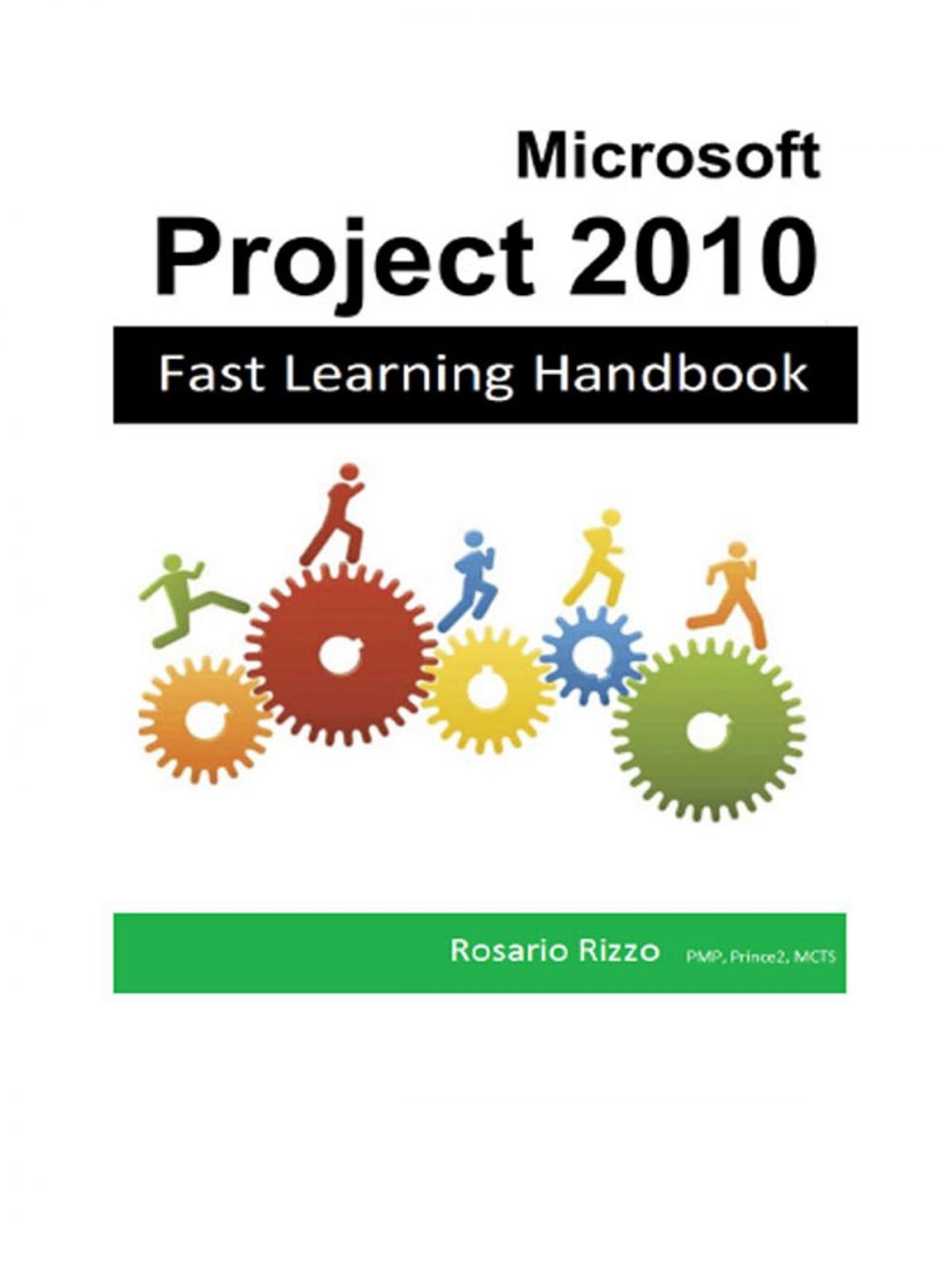 Big bigCover of Microsoft Project 2010 – Fast Learning Handbook