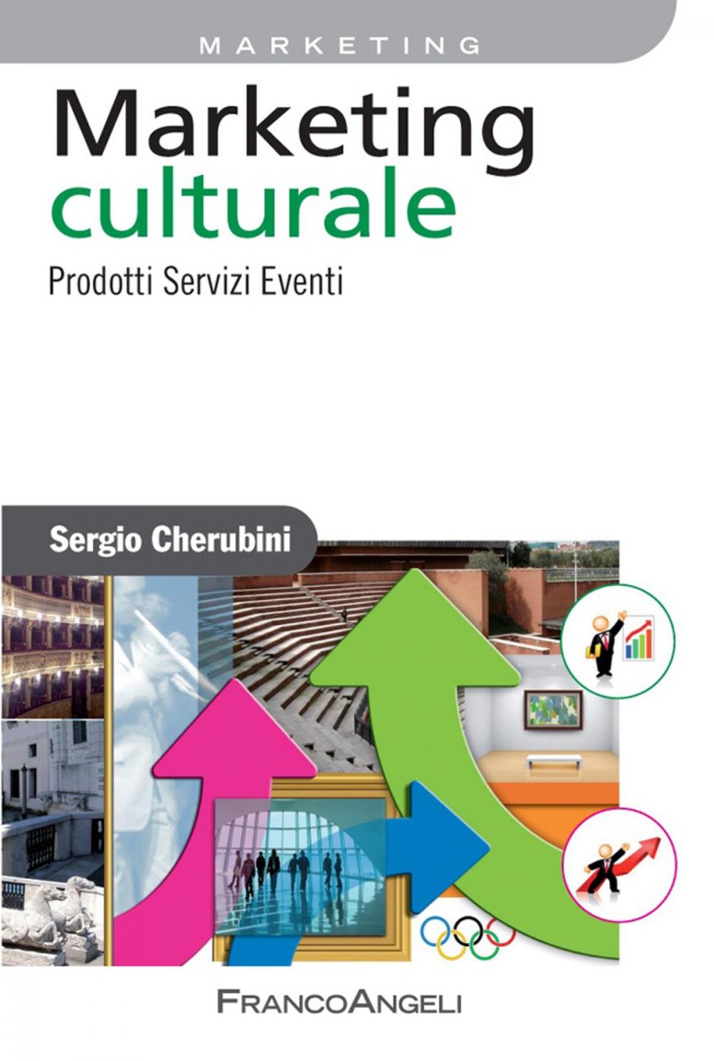 Big bigCover of Marketing culturale. Prodotti Servizi Eventi