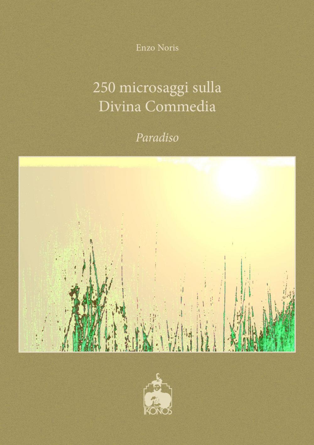 Big bigCover of 250 microsaggi sulla Divina Commedia. Paradiso