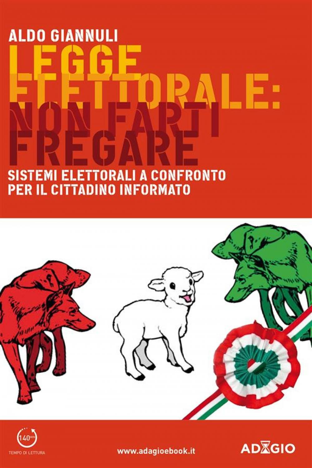 Big bigCover of Legge elettorale: non farti fregare