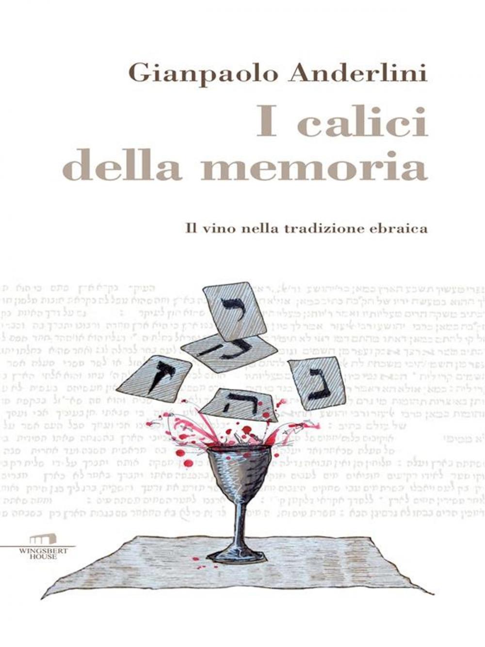 Big bigCover of I calici della memoria