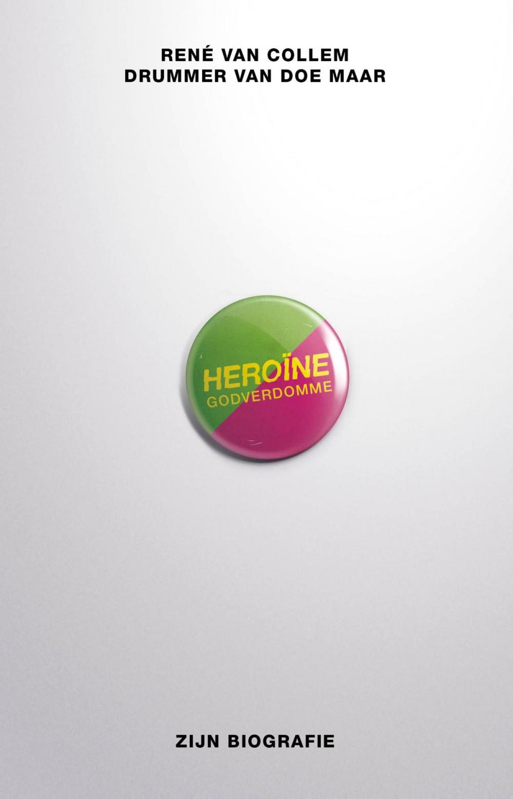 Big bigCover of Heroine godverdomme