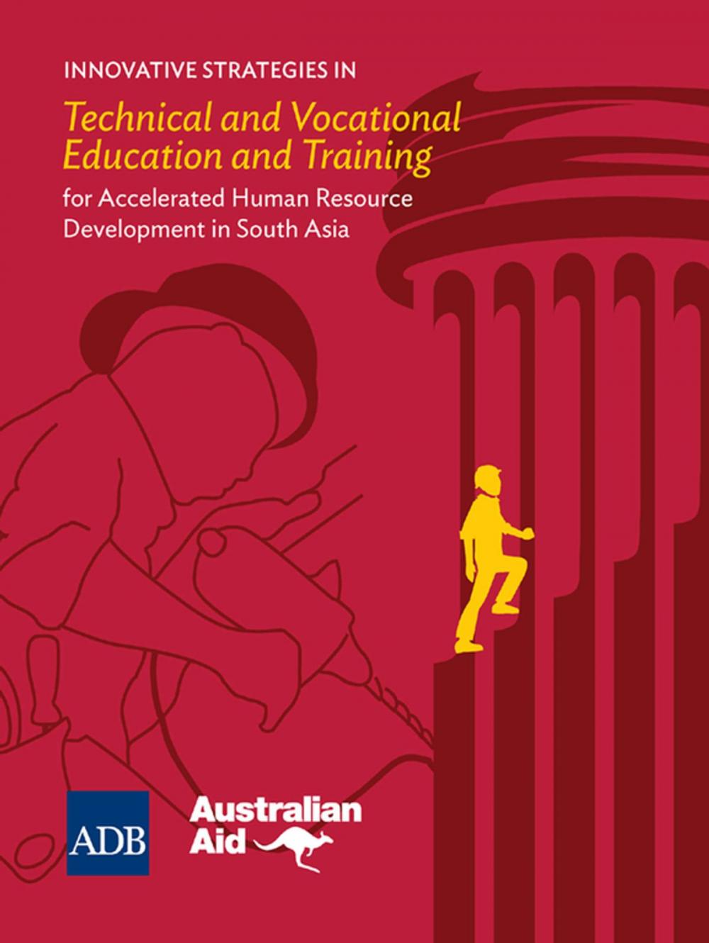 Big bigCover of Innovative Strategies in Technical and Vocational Education and Training for Accelerated Human Resource Development in South Asia