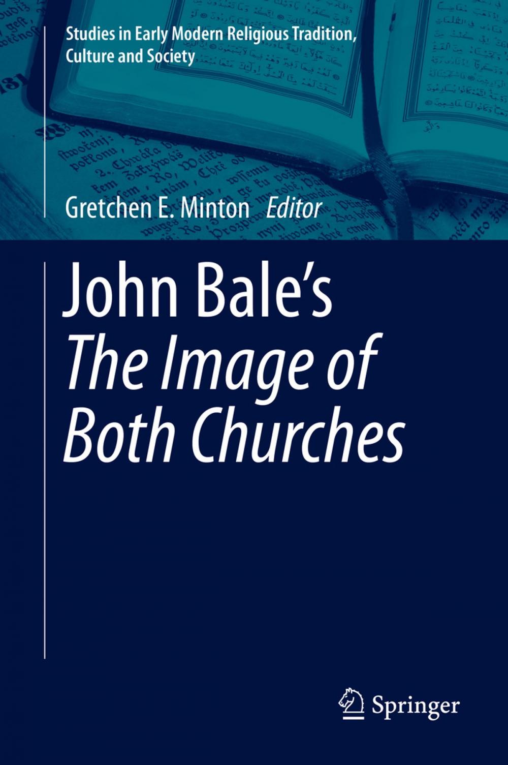 Big bigCover of John Bale’s 'The Image of Both Churches'