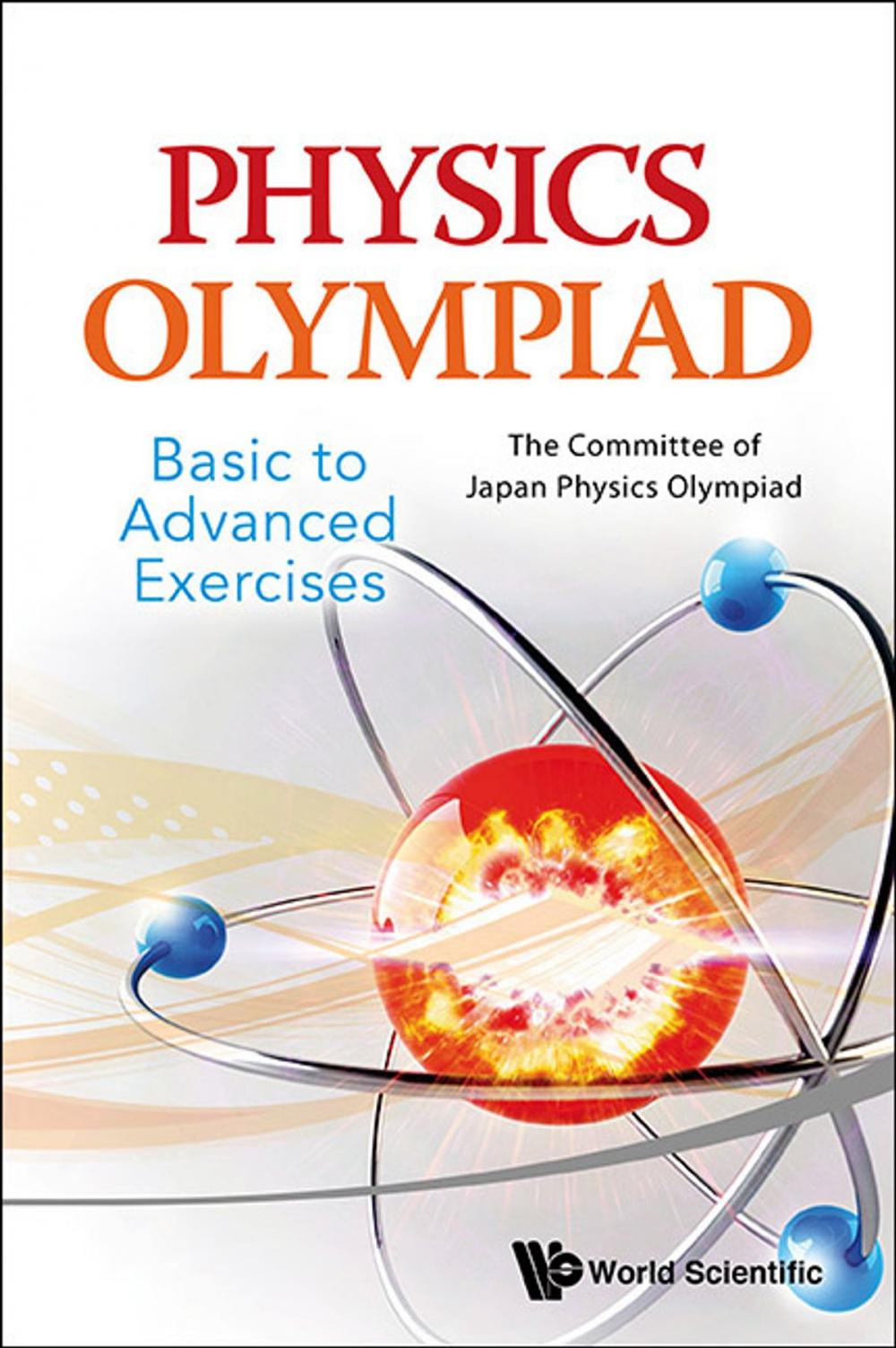 Big bigCover of Physics Olympiad — Basic to Advanced Exercises