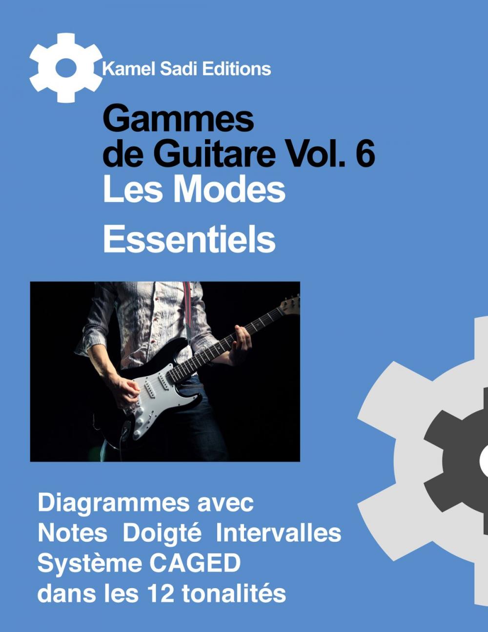 Big bigCover of Gammes de Guitare Vol. 6 Les Modes Essentiels
