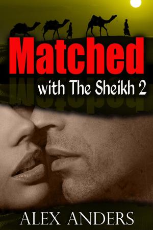 Cover of the book Matched with the Sheikh 2 by Frankie Blue