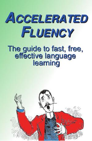 Cover of the book Accelerated Fluency by Vahid Asghari
