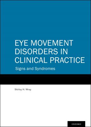 bigCover of the book Eye Movement Disorders in Clinical Practice by 