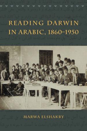 Cover of the book Reading Darwin in Arabic, 1860-1950 by Miguel de Beistegui