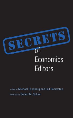 Cover of the book Secrets of Economics Editors by Abigail De Kosnik