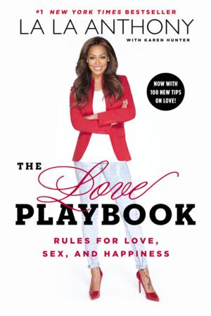 Cover of the book The Love Playbook by Pamela Skaist-Levy, Gela Nash-Taylor, Booth Moore