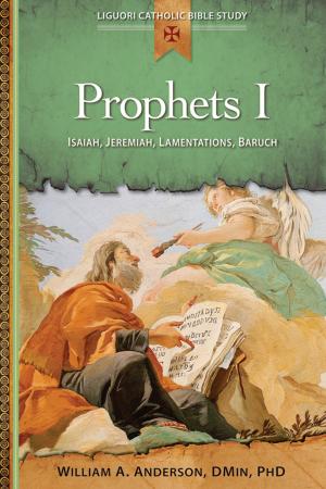 Cover of the book Prophets I by William A. Anderson, DMin, PhD.