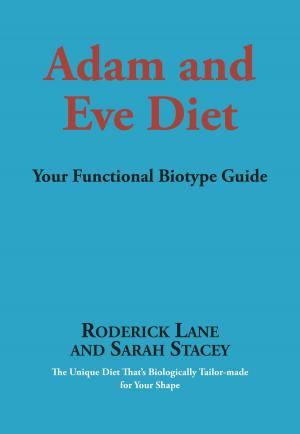 Cover of the book Adam and Eve Diet by Dr. Alison Caldwell-Andrews