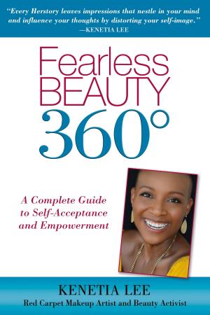 Cover of the book Fearless Beauty 360 by Anne Friedman Glauber