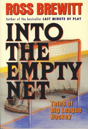 Cover of the book Into the Empty Net by John Huh