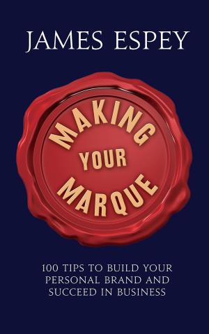 Cover of the book Making Your Marque by Recursos para Pymes