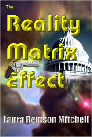 Cover of the book The Reality Matrix Effect by Sharon Sterling