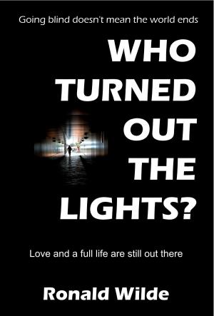 Cover of the book Who Turned Out The Lights? by Janice Pugh MS, RD