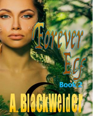 Cover of the book Forever Elf 2 by Jennifer Crowfoot