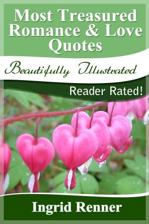 Cover of Most Treasured Romance & Love Quotes: Reader Rated!