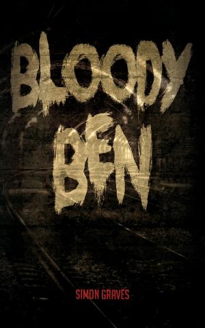 Cover of the book Bloody Ben by vickie johnstone