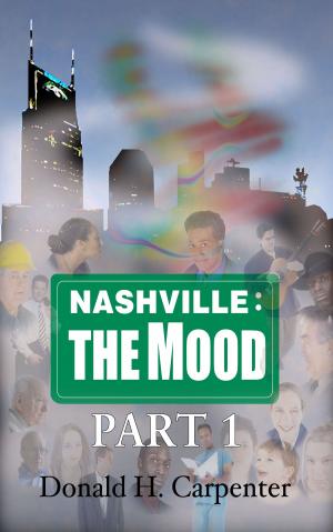 Cover of the book Nashville: The Mood (Part 1) by Kristabel Reed