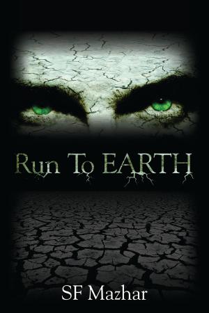 Cover of the book Run To Earth by Kathleen Pennell