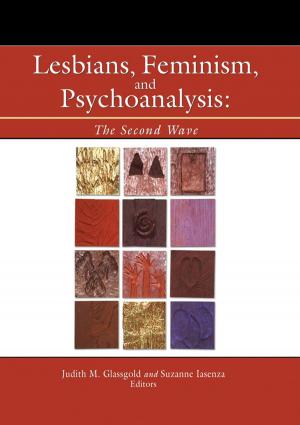 Cover of the book Lesbians, Feminism, and Psychoanalysis by David Campbell, Philip Thomas