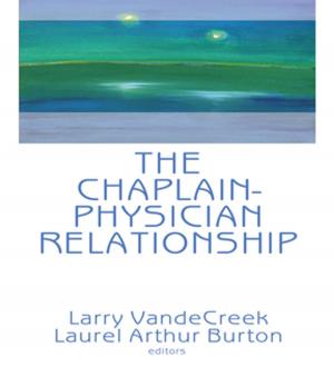 Cover of the book The Chaplain-Physician Relationship by Ian M. Harris