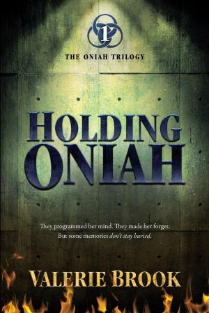 Cover of the book Holding Oniah by Jessica Miller
