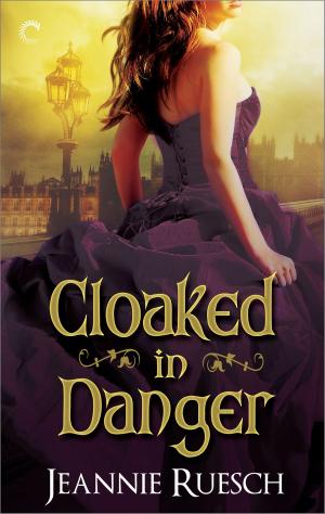 Cover of Cloaked in Danger