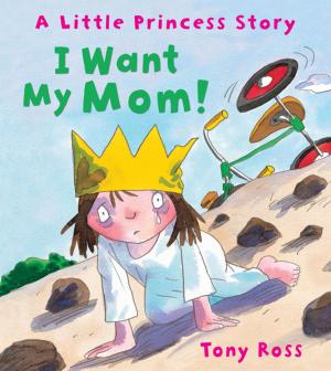 Book cover of I Want My Mom!