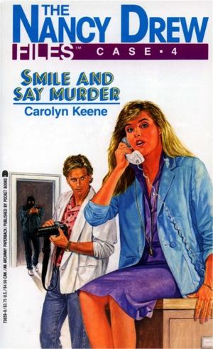 Cover of the book Smile and Say Murder by C. Desir