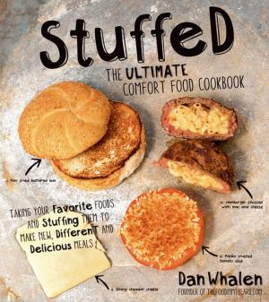 Cover of the book Stuffed: The Ultimate Comfort Food Cookbook by Sarah Dees