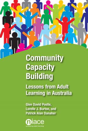 Cover of the book Community Capacity Building: Lessons from Adult Learning in Australia by Julio Groppa Aquino, Teresa Cristina Rego