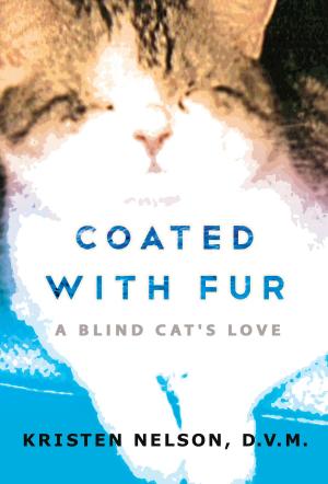Book cover of Coated With Fur: A Blind Cat's Love