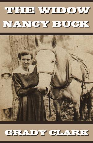 Cover of the book The Widow Nancy Buck by U.S. Army
