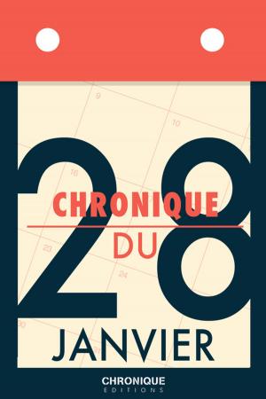 Cover of the book Chronique du 28 janvier by Éditions Chronique, Philippe Conrad