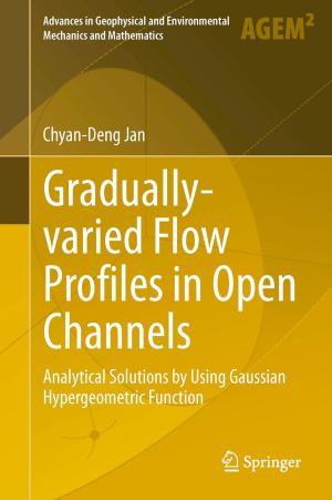 Cover of the book Gradually-varied Flow Profiles in Open Channels by Bernd Spangenberg, Colin F. Poole, Christel Weins