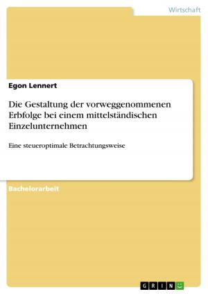 Cover of the book Die Gestaltung der vorweggenommenen Erbfolge bei einem mittelständischen Einzelunternehmen by Daniela Kilper-Welz