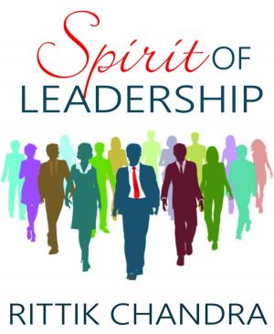 Cover of the book Spirit of Leadership by Anand Bose