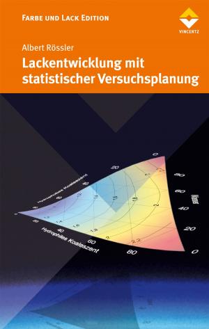 Cover of the book Lackentwicklung mit statistischer Versuchsplanung by Karsten Kienitz